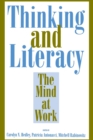 Thinking and Literacy : The Mind at Work - Book