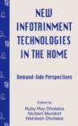 New infotainment Technologies in the Home : Demand-side Perspectives - Book