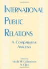 International Public Relations : A Comparative Analysis - Book