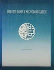 Origins : Brain and Self Organization - Book