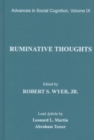 Ruminative Thoughts : Advances in Social Cognition, Volume IX - Book