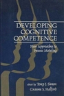 Developing Cognitive Competence : New Approaches To Process Modeling - Book