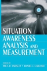 Situation Awareness Analysis and Measurement - Book