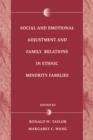 Social and Emotional Adjustment and Family Relations in Ethnic Minority Families - Book