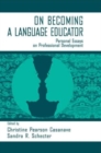 on Becoming A Language Educator : Personal Essays on Professional Development - Book