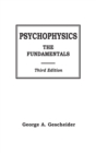 Psychophysics : The Fundamentals - Book