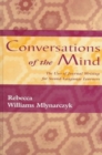 Conversations of the Mind : The Uses of Journal Writing for Second-Language Learners - Book