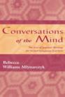Conversations of the Mind : The Uses of Journal Writing for Second-Language Learners - Book