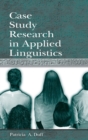 Case Study Research in Applied Linguistics - Book