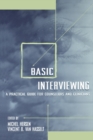 Basic Interviewing : A Practical Guide for Counselors and Clinicians - Book
