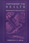 Partnership for Health : Building Relationships Between Women and Health Caregivers - Book