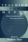 Teaching the Media : International Perspectives - Book