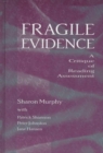 Fragile Evidence : A Critique of Reading Assessment - Book