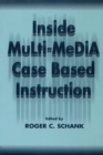 Inside Multi-Media Case Based Instruction - Book