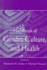 Handbook of Gender, Culture, and Health - Book