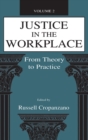 Justice in the Workplace : From theory To Practice, Volume 2 - Book