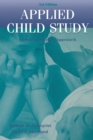 Applied Child Study : A Developmental Approach - Book