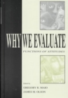 Why We Evaluate : Functions of Attitudes - Book