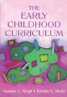 The Early Childhood Curriculum - Book