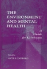 The Environment and Mental Health : A Guide for Clinicians - Book
