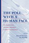The Poll With A Human Face : The National Issues Convention Experiment in Political Communication - Book