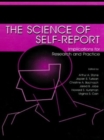 The Science of Self-report : Implications for Research and Practice - Book