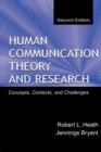 Human Communication Theory and Research : Concepts, Contexts, and Challenges - Book