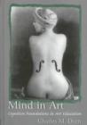 Mind in Art : Cognitive Foundations in Art Education - Book