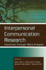 Interpersonal Communication Research : Advances Through Meta-analysis - Book