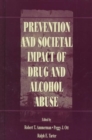 Prevention and Societal Impact of Drug and Alcohol Abuse - Book