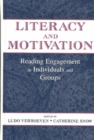 Literacy and Motivation : Reading Engagement in individuals and Groups - Book