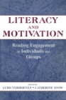 Literacy and Motivation : Reading Engagement in individuals and Groups - Book
