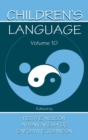Children's Language : Volume 10: Developing Narrative and Discourse Competence - Book