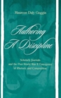 Authoring A Discipline : Scholarly Journals and the Post-world War Ii Emergence of Rhetoric and Composition - Book