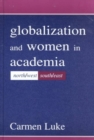 Globalization and Women in Academia : North/west-south/east - Book