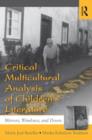 Critical Multicultural Analysis of Children's Literature : Mirrors, Windows, and Doors - Book