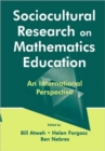 Sociocultural Research on Mathematics Education : An International Perspective - Book