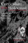 Curriculum and the Holocaust : Competing Sites of Memory and Representation - Book