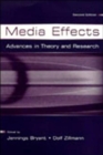 Media Effects : Advances in Theory and Research - Book