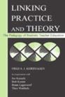 Linking Practice and Theory : The Pedagogy of Realistic Teacher Education - Book