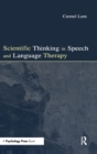 Scientific Thinking in Speech and Language Therapy - Book