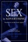 Sex in Advertising : Perspectives on the Erotic Appeal - Book