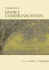 The Routledge Handbook of Family Communication - Book