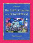 The Child's Creation of A Pictorial World - Book