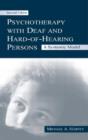 Psychotherapy With Deaf and Hard of Hearing Persons : A Systemic Model - Book