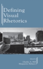 Defining Visual Rhetorics - Book