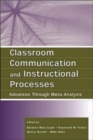 Classroom Communication and Instructional Processes : Advances Through Meta-Analysis - Book