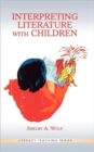 Interpreting Literature With Children - Book