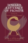 Toward a Literacy of Promise : Joining the African American Struggle - Book