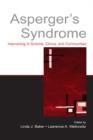 Asperger's Syndrome : Intervening in Schools, Clinics, and Communities - Book